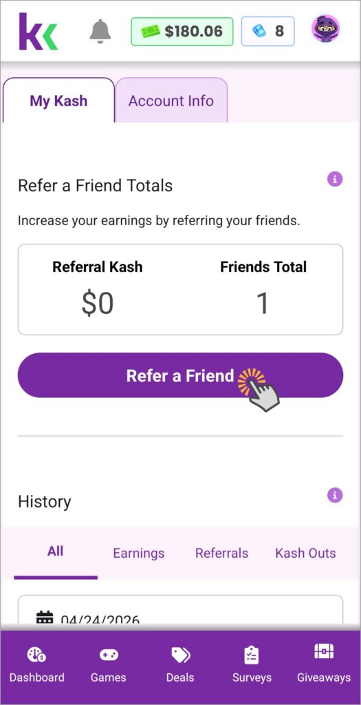 Screenshot of the KashKick app showing the "Refer a Friend" button in the My Kash section. 
